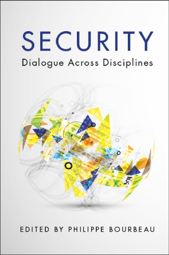 Security: Dialogue Across Disciplines