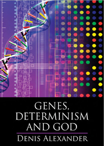 Genes, Determinism, and God