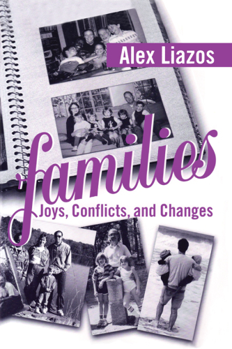 Families: Joys, Conflicts, and Changes