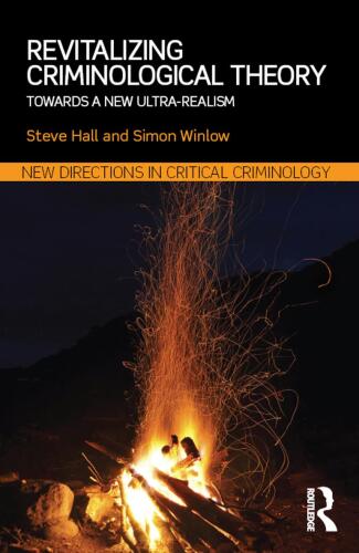 Revitalizing Criminological Theory: Towards a new Ultra-Realism