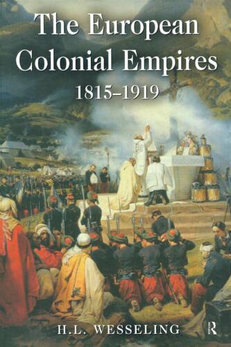 The European Colonial Empires: 1815-1919