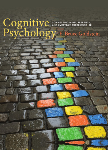 Cognitive Psychology: Connecting Mind, Research and Everyday Experience