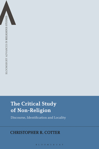 The Critical Study of Non-Religion: Discourse, Identification and Locality