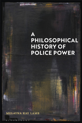 A Philosophical History of Police Power