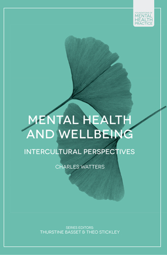 Mental Health and Wellbeing: Intercultural Perspectives