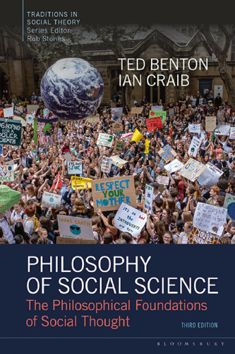 Philosophy of Social Science: The Philosophical Foundations of Social Thought (Traditions in Social Theory)