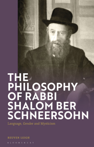 The Philosophy of Rabbi Shalom Ber Schneersohn: Language, Gender and Mysticism