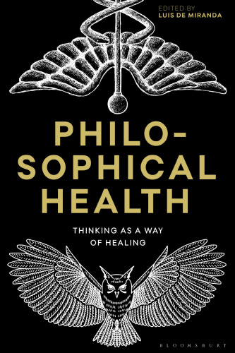 Philosophical Health: Thinking as a Way of Healing