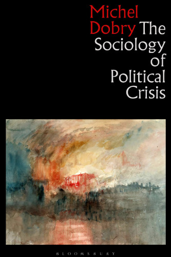 The Sociology of Political Crisis