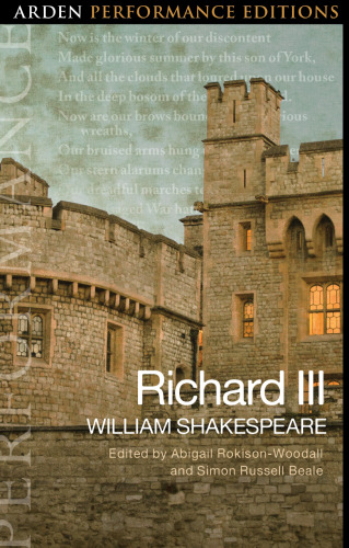 Richard III: Arden Performance Edition/