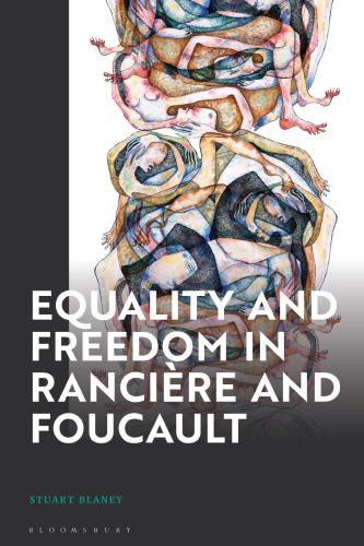 Equality and Freedom in Rancière and Foucault