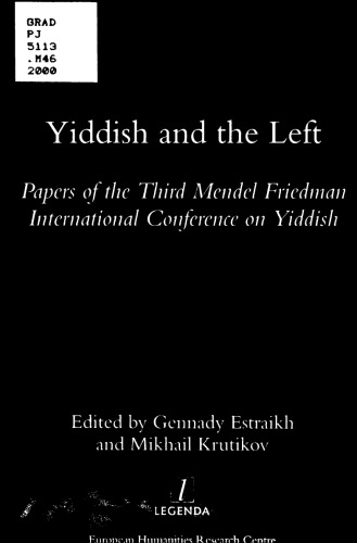 Yiddish and the Left: Papers of the Third Mendel Friedman International Conference on Yiddish