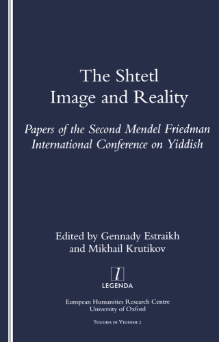 The Shtetl: Image and Reality