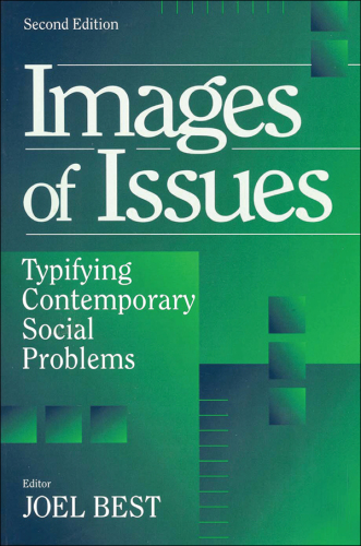 Images of Issues: Typifying Contemporary Social Problems