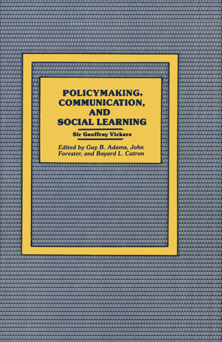 Policymaking, Communication, and Social Learning