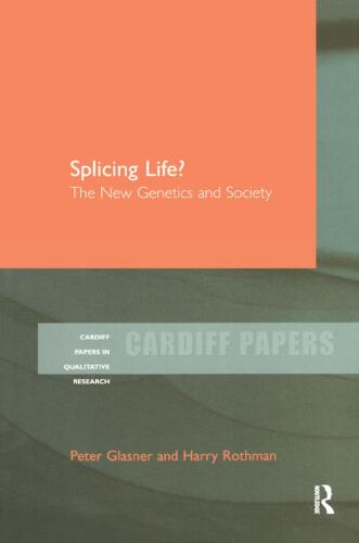 Splicing Life?: The New Genetics and Society