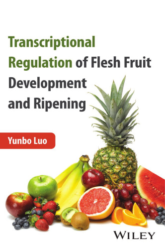 Transcriptional Regulation of Flesh Fruit Development and Ripening