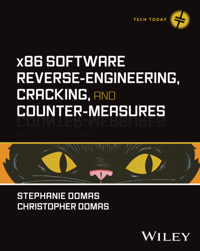 x86 Software Reverse-Engineering, Cracking, and Counter-Measures