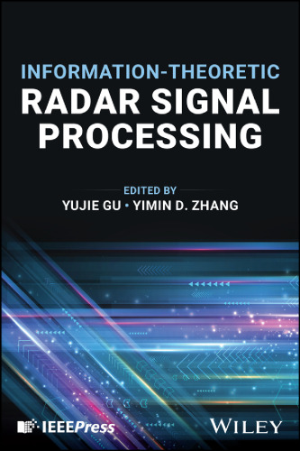 Information-Theoretic Radar Signal Processing