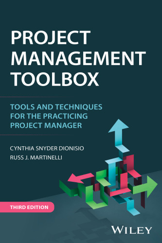 Project Management ToolBox: Tools and Techniques for the Practicing Project Manager
