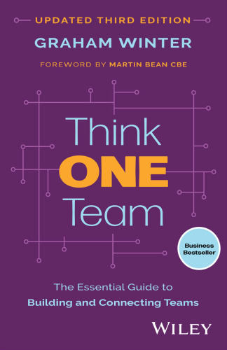 Think One Team: The Essential Guide to Building and Connecting Teams