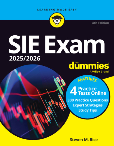 SIE Exam 2025/2026 For Dummies: Securities Industry Essentials Exam Prep + Practice Tests + Flashcards Online