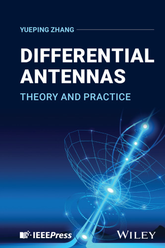 Differential Antennas: Theory and Practice