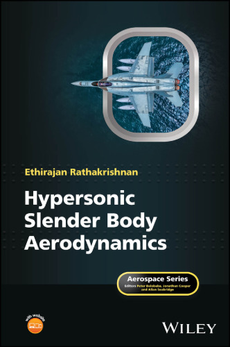 Hypersonic Slender Body Aerodynamics (Aerospace Series)