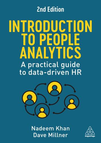 Introduction to People Analytics: A Practical Guide to Data-driven HR