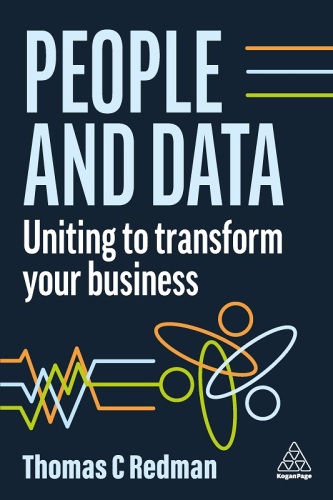 People and Data: Uniting to Transform Your Business