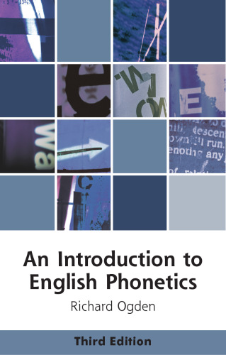 An Introduction to English Phonetics (Edinburgh Textbooks on the English Language)