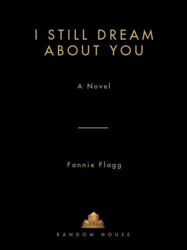 I Still Dream About You: A Novel