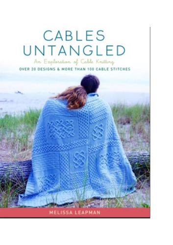 Cables Untangled: An Exploration of Cable Knitting