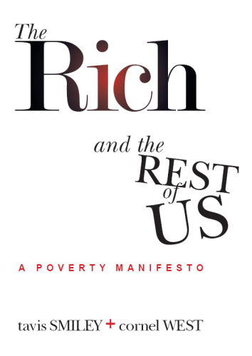 The Rich And The Rest Of Us: A Poverty Manifesto