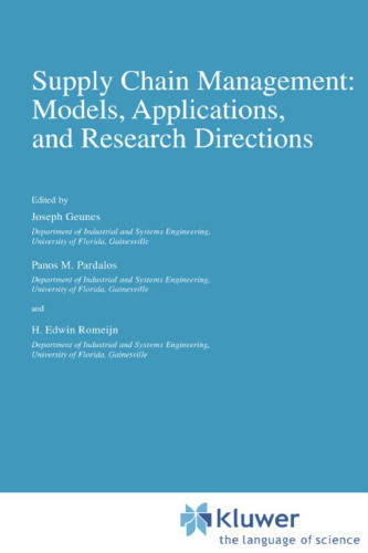 Supply Chain Management: Models, Applications, and Research (Applied Optimization)