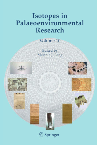 Isotopes in Palaeoenvironmental Research (Developments in Paleoenvironmental Research, 10)