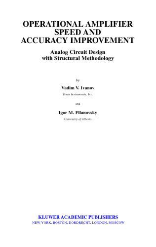Operational amplifier speed and accuracy improvement : analog circuit design with structural methodology