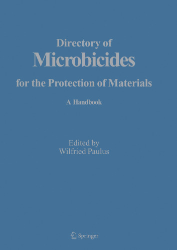 Directory of Microbicides for the Protection of Materials: A Handbook