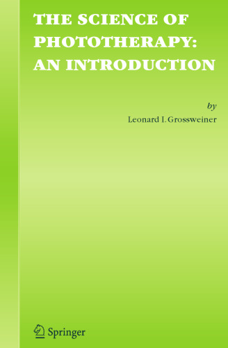 The Science of Phototherapy: An Introduction