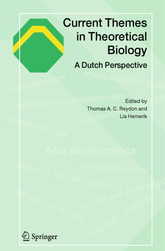 Current Themes in Theoretical Biology: A Dutch Perspective