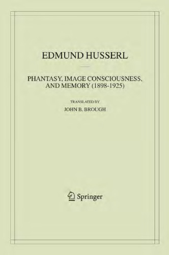 Phantasy, Image Consciousness, and Memory (1898–1925)