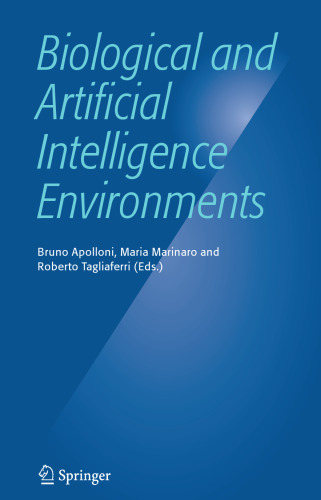 Biological and Artificial Intelligence Environments