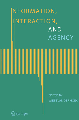 Information, Interaction, and Agency