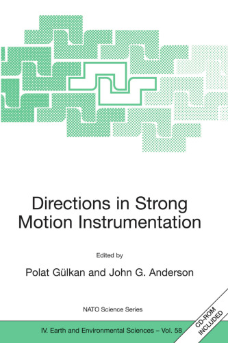 Directions in Strong Motion Instrumentation