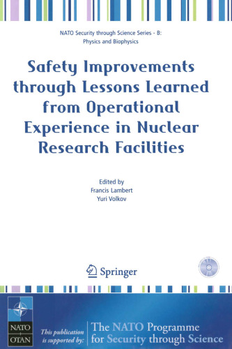Safety Improvements through Lessons Learned from Operational Experience in Nuclear Research Facilities (Nato Security through Science Series B:)