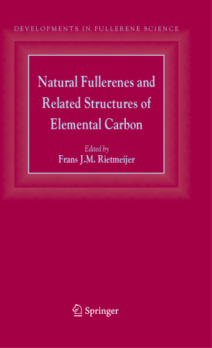 Natural Fullerenes and Related Structures of Elemental Carbon (Developments in Fullerene Science, 6)