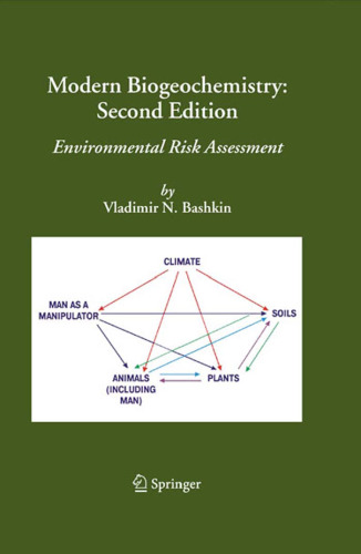 Modern Biogeochemistry: Environmental Risk Assessment, Second Edition