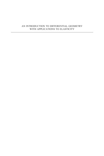 An introduction to differential geometry with applications to elasticity