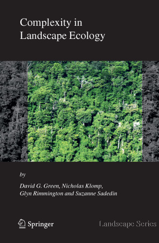 Complexity in Landscape Ecology (Landscape Series (4))
