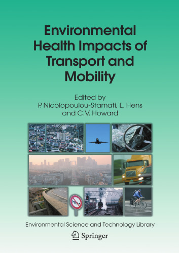 Environmental Health Impacts of Transport and Mobility (Environmental Science and Technology Library, 21)